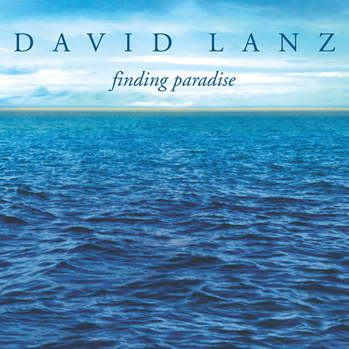 David Lanz, Lost In Paradise, Piano Solo