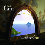 Download David Lanz Painting The Sun sheet music and printable PDF music notes