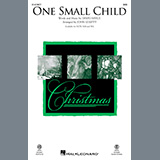 Download David Meece One Small Child (arr. John Leavitt) sheet music and printable PDF music notes