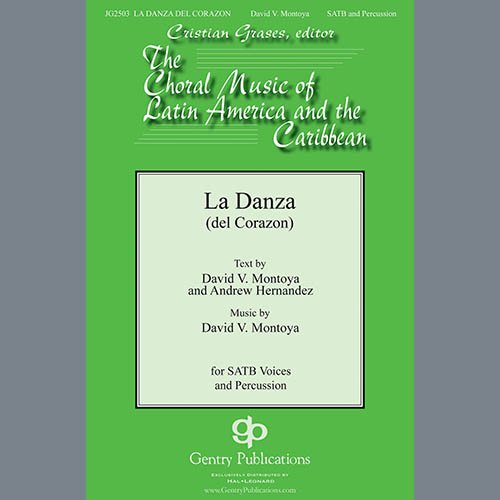 David Montoya, La Danza Del Corazon, SATB Choir
