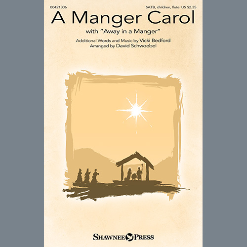 David Schwoebel, A Manger Carol (with 