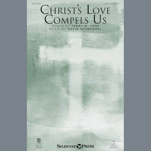 David Schwoebel, Christ's Love Compels Us, SATB