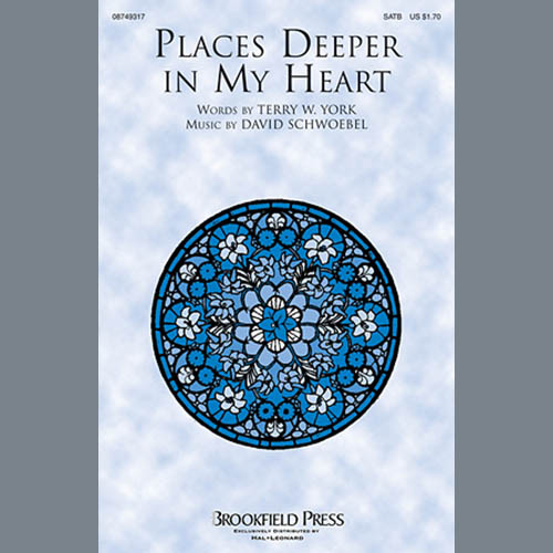 David Schwoebel, Places Deeper In My Heart, SATB