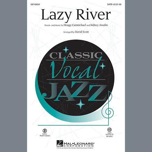 Hoagy Carmichael, Lazy River (arr. David Scott), SATB