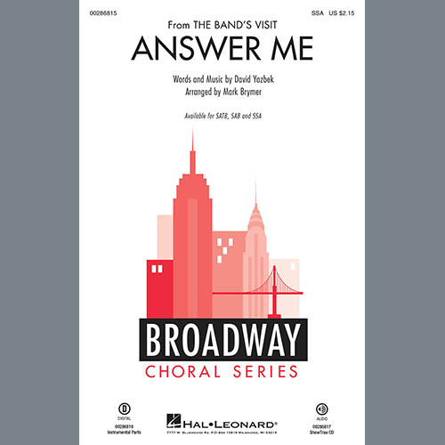 David Yazbek, Answer Me (from The Band's Visit) (arr. Mark Brymer), SAB Choir