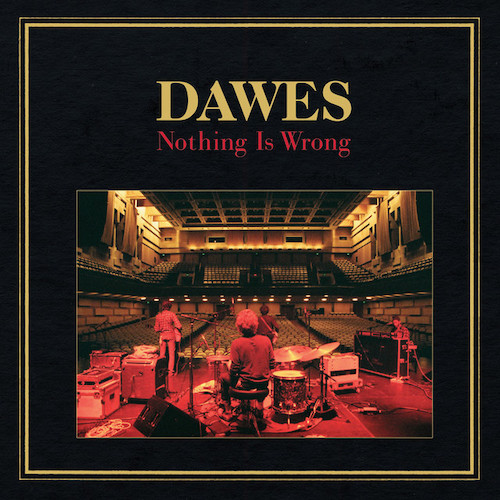 Dawes, A Little Bit Of Everything, Piano, Vocal & Guitar Chords (Right-Hand Melody)