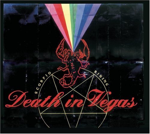 Death In Vegas, Scorpio Rising, Lyrics & Chords