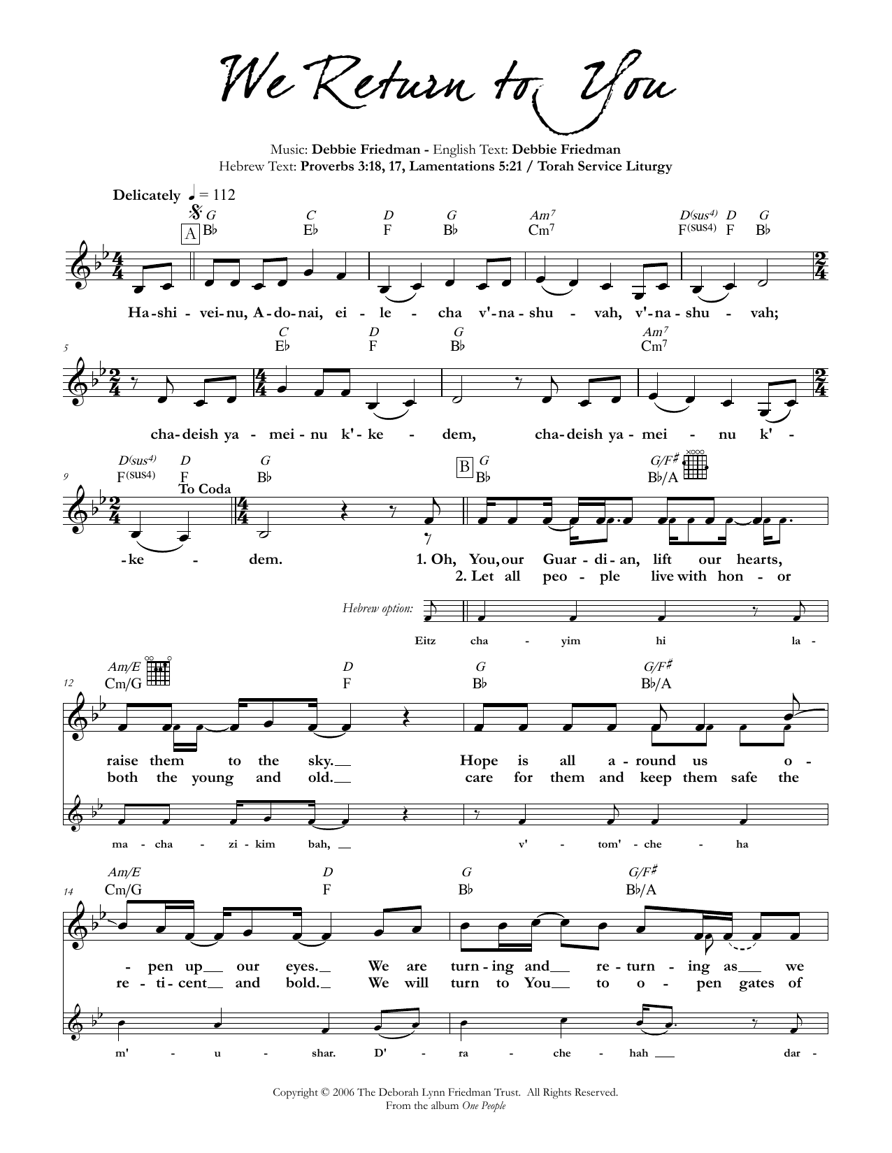 Debbie Friedman & Tamara Ruth Cohen We Return to You Sheet Music Notes & Chords for Lead Sheet / Fake Book - Download or Print PDF Debbie Friedman & Tamara Ruth Cohen We Return to You Sheet Music Notes & Chords for Lead Sheet / Fake Book - Download or Print PDF