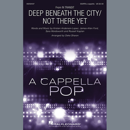 Deke Sharon, Deep Beneath The City/Not There Yet, SATB