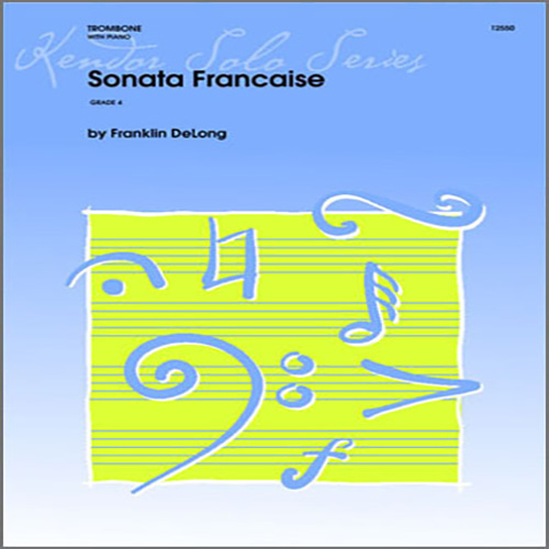 Delong, Sonata Francaise - Trombone, Brass Solo