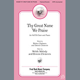 Download Dennis Clements Thy Great Name We Praise sheet music and printable PDF music notes