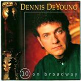 Download Dennis De Young On The Street Where You Live sheet music and printable PDF music notes