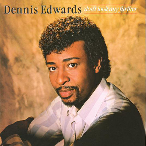 Dennis Edwards, Don't Look Any Further, Piano, Vocal & Guitar (Right-Hand Melody)