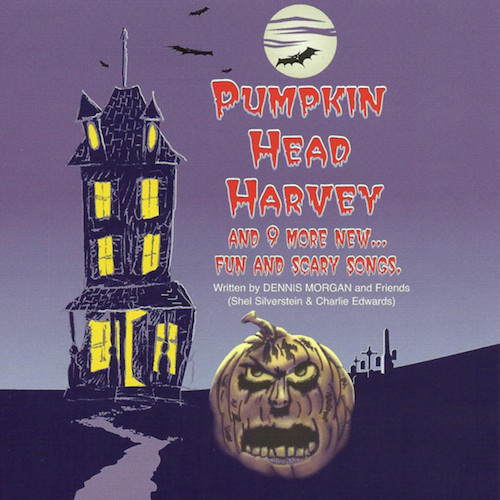 Dennis Morgan, Pumpkin Head Harvey, Piano, Vocal & Guitar Chords (Right-Hand Melody)