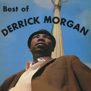 Derrick Morgan, Tougher Than Tough, Piano, Vocal & Guitar Chords (Right-Hand Melody)
