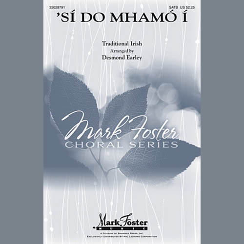 Desmond Earley, Si Do Mhamo I, SATB