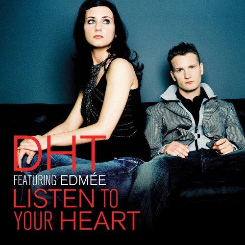 D.H.T., Listen To Your Heart, Lyrics & Piano Chords