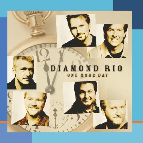Diamond Rio, One More Day (With You), Melody Line, Lyrics & Chords