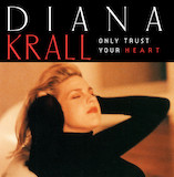 Download Diana Krall Is You Is Or Is You Ain't My Baby? sheet music and printable PDF music notes