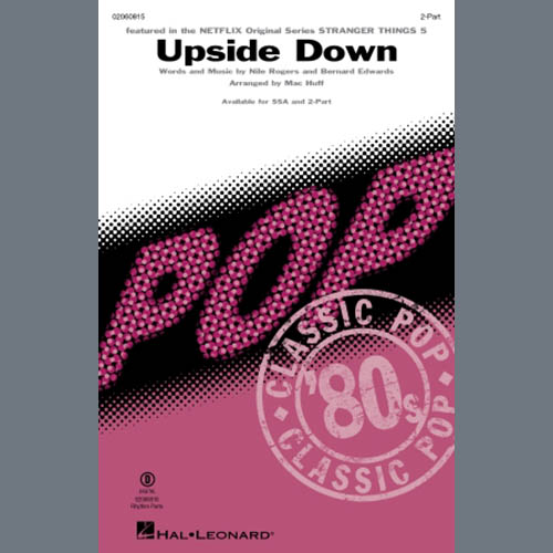 Diana Ross, Upside Down (featured in Stranger Things 5) (arr. Mac Huff), 2-Part Choir