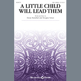 Download Diane Hannibal and Douglas Nolan A Little Child Will Lead Them sheet music and printable PDF music notes