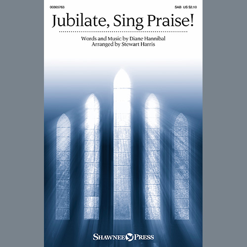 Diane Hannibal, Jubilate, Sing Praise! (arr. Stewart Harris), SAB Choir