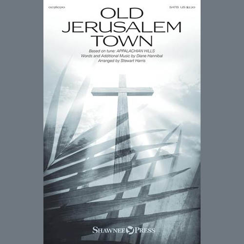 Diane Hannibal, Old Jerusalem Town (arr. Stewart Harris), SATB Choir