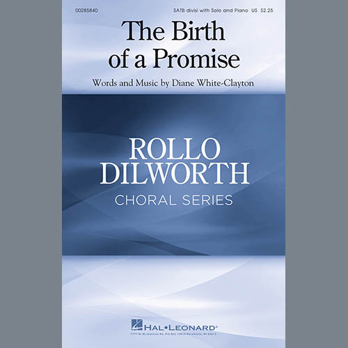 Diane White-Clayton Diane White-Clayton, The Birth Of A Promise, SATB Choir