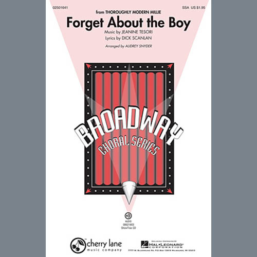 Dick Scanlan, Forget About The Boy (arr. Audrey Snyder), SSA