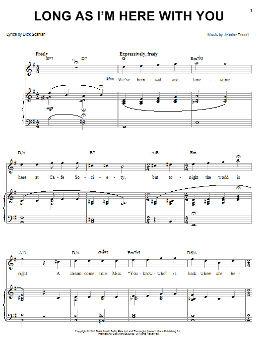 Preview Dick Scanlan Long As I'm Here With You Musicals sheet music, notes and chords for Piano, Vocal & Guitar (Right-Hand Melody), SKU: 25348 Long As I'm Here With You sheet music