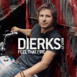 Download Dierks Bentley I Wanna Make You Close Your Eyes sheet music and printable PDF music notes