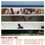 Download Diplo Get It Right (featuring MO) sheet music and printable PDF music notes