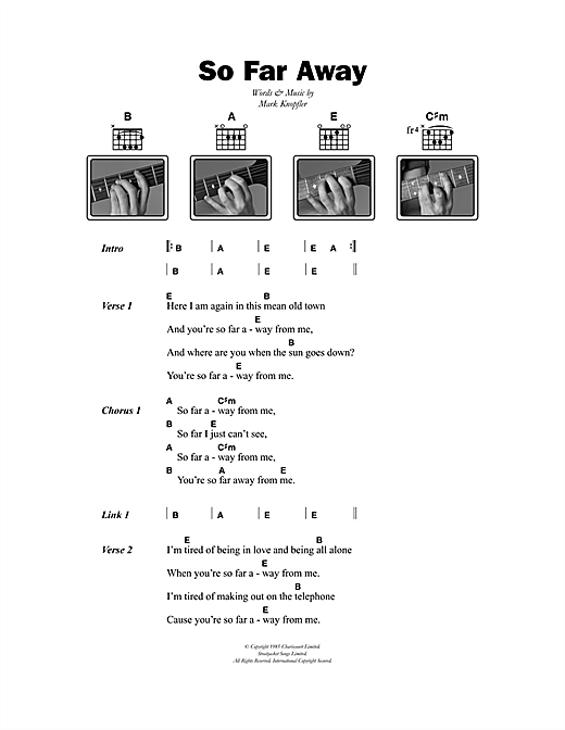 Preview Dire Straits So Far Away Rock sheet music, notes and chords for Piano, Vocal & Guitar (Right-Hand Melody), SKU: 17864 sheet music, piano notes, chords, guitar tabs, score, transpose, transcribe, how to play, guide, download, learn, tutorial, progression, song, artist, awards, billboard, mtv, vh1, tour, single, album, release