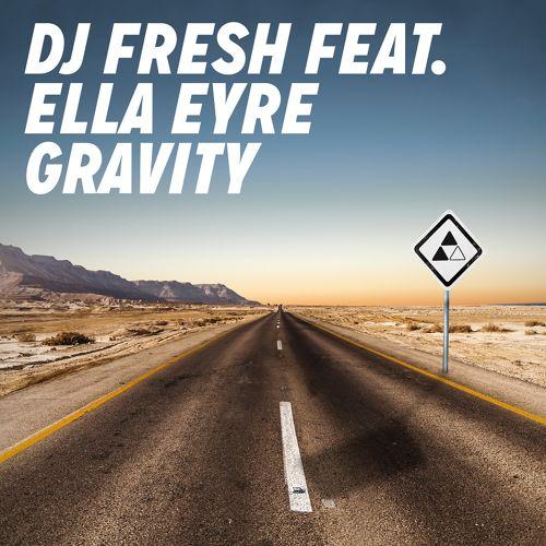 DJ Fresh, Gravity (featuring Ella Eyre), Piano, Vocal & Guitar (Right-Hand Melody)