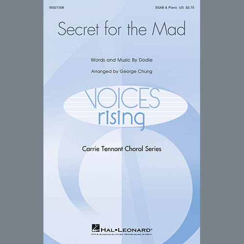 Dodie, Secret For The Mad (arr. George Chung), SATB Choir