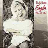 Download Dolly Parton Eagle When She Flies sheet music and printable PDF music notes