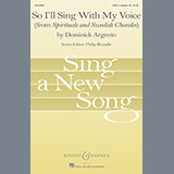 Download Dominick Argento So I'll Sing With My Voice sheet music and printable PDF music notes