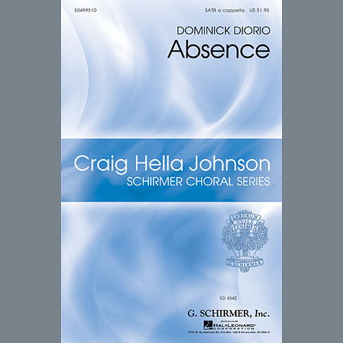 Dominick Diorio, Absence, SATB