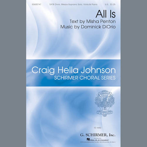 Dominick DiOrio, All Is, SATB