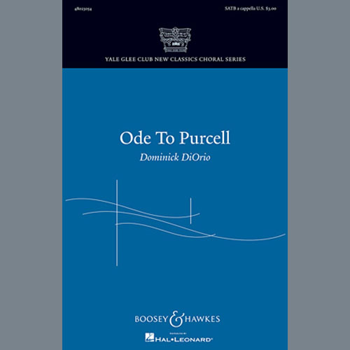 Dominick DiOrio Dominick DiOrio, Ode To Purcell, SATB