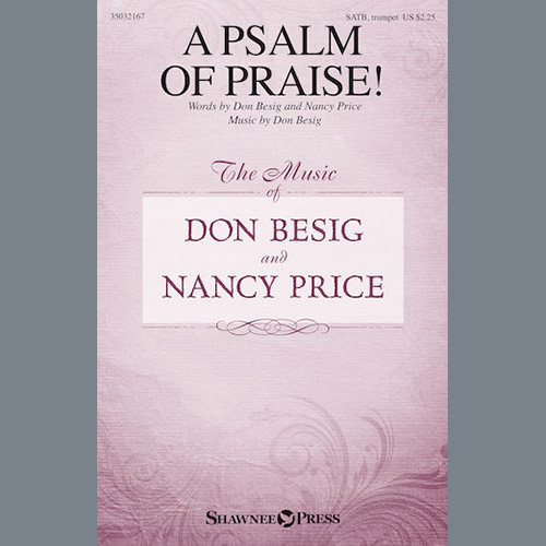 Don Besig, A Psalm Of Praise!, Choral