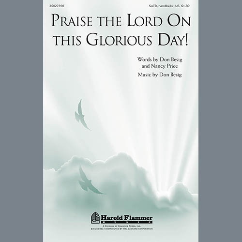 Don Besig, Praise The Lord On This Glorious Day, SATB