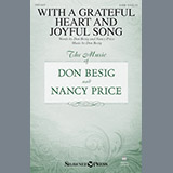 Download Don Besig With A Grateful Heart And Joyful Song sheet music and printable PDF music notes