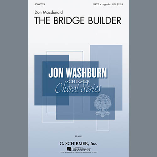Don MacDonald, The Bridge Builder, SATB