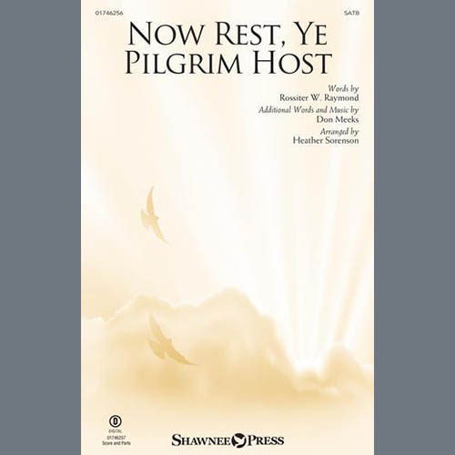 Don Meeks, Now Rest Ye, Pilgrim Host (arr. Heather Sorenson), SATB Choir