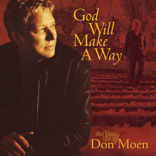 Don Moen, I Want To Be Where You Are, Melody Line, Lyrics & Chords