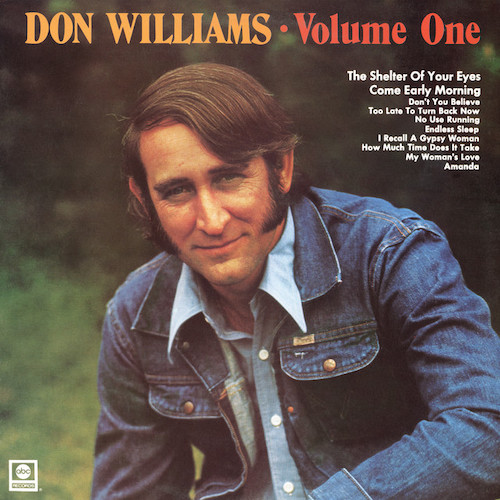 Don Williams, Come Early Mornin', Piano, Vocal & Guitar Chords (Right-Hand Melody)