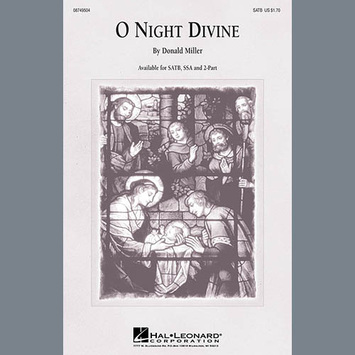 Donald Miller Donald Miller, O Night Divine, SATB