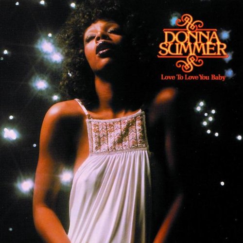 Donna Summer, Love To Love You Baby, Piano, Vocal & Guitar (Right-Hand Melody)