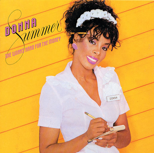 Donna Summer, She Works Hard For The Money, Melody Line, Lyrics & Chords